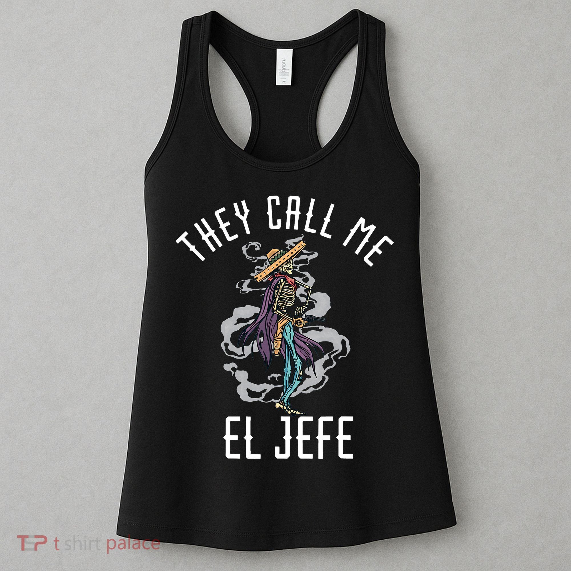 They Call Me El Jefe Mexican Boss Chef Sheriff Sombrero Women's Tank Top
