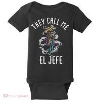 They Call Me El Jefe Mexican Boss Chef Sheriff Sombrero Baby Bodysuit thumb 0