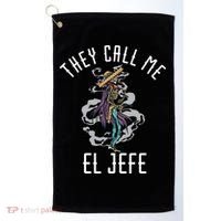 They Call Me El Jefe Mexican Boss Chef Sheriff Sombrero Golf Towel thumb 0