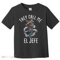 They Call Me El Jefe Mexican Boss Chef Sheriff Sombrero Toddler T-Shirt thumb 0