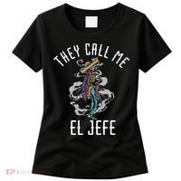 They Call Me El Jefe Mexican Boss Chef Sheriff Sombrero Women's T-Shirt thumb 0