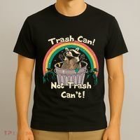 Trash Can Not Talker Can’T T-Shirt thumb 3