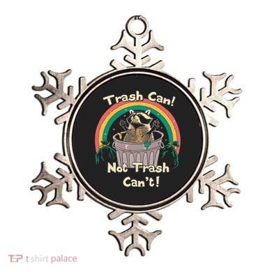 Trash Can Not Talker Can’T Ornament