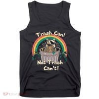 Trash Can Not Talker Can’T Tank Top thumb 0