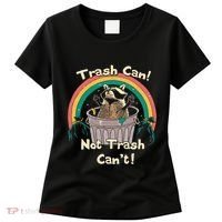 Trash Can Not Talker Can’T Women's T-Shirt thumb 0