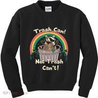 Trash Can Not Talker Can’T Kids Sweatshirt thumb 0