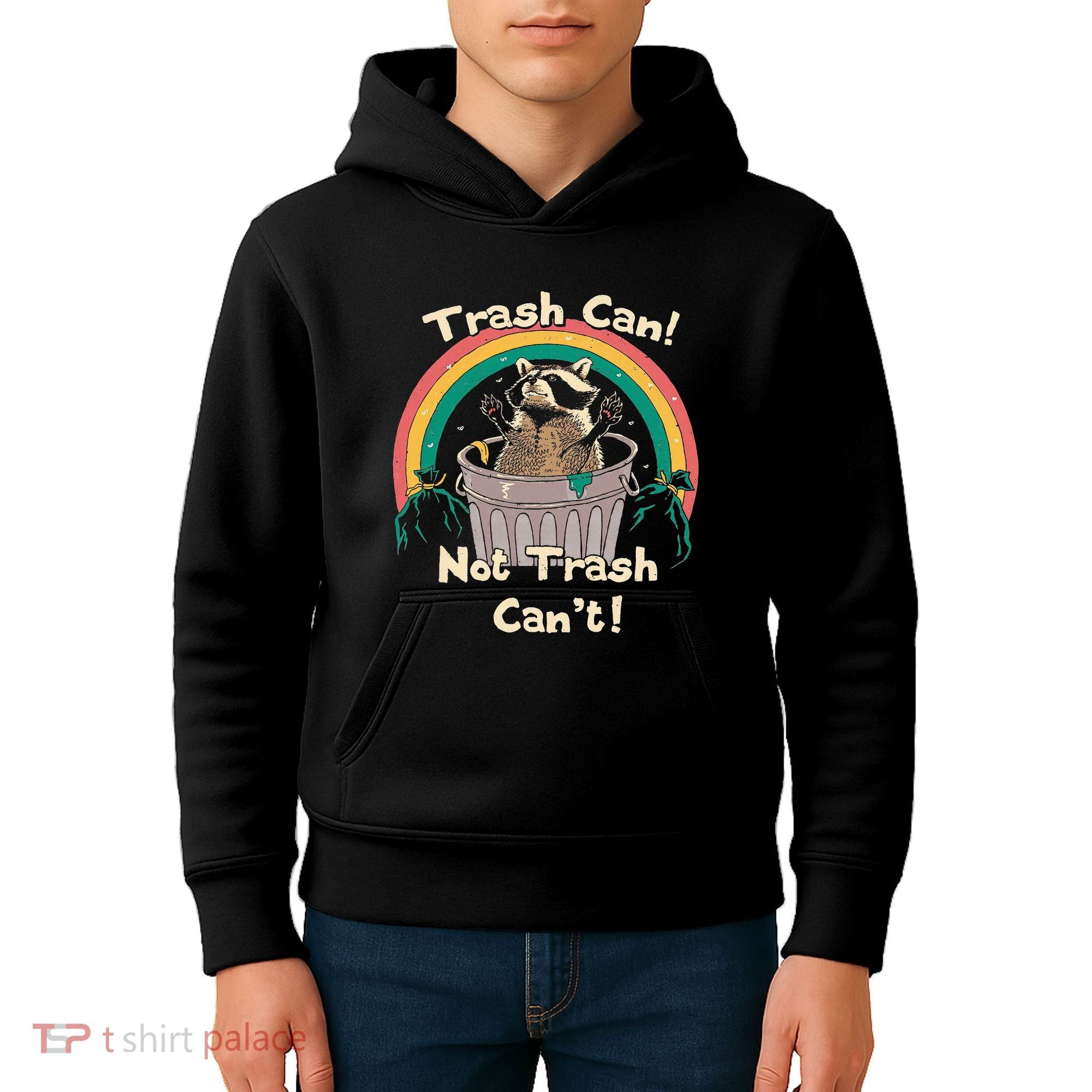 Trash Can Not Talker Can’T Kids Hoodie