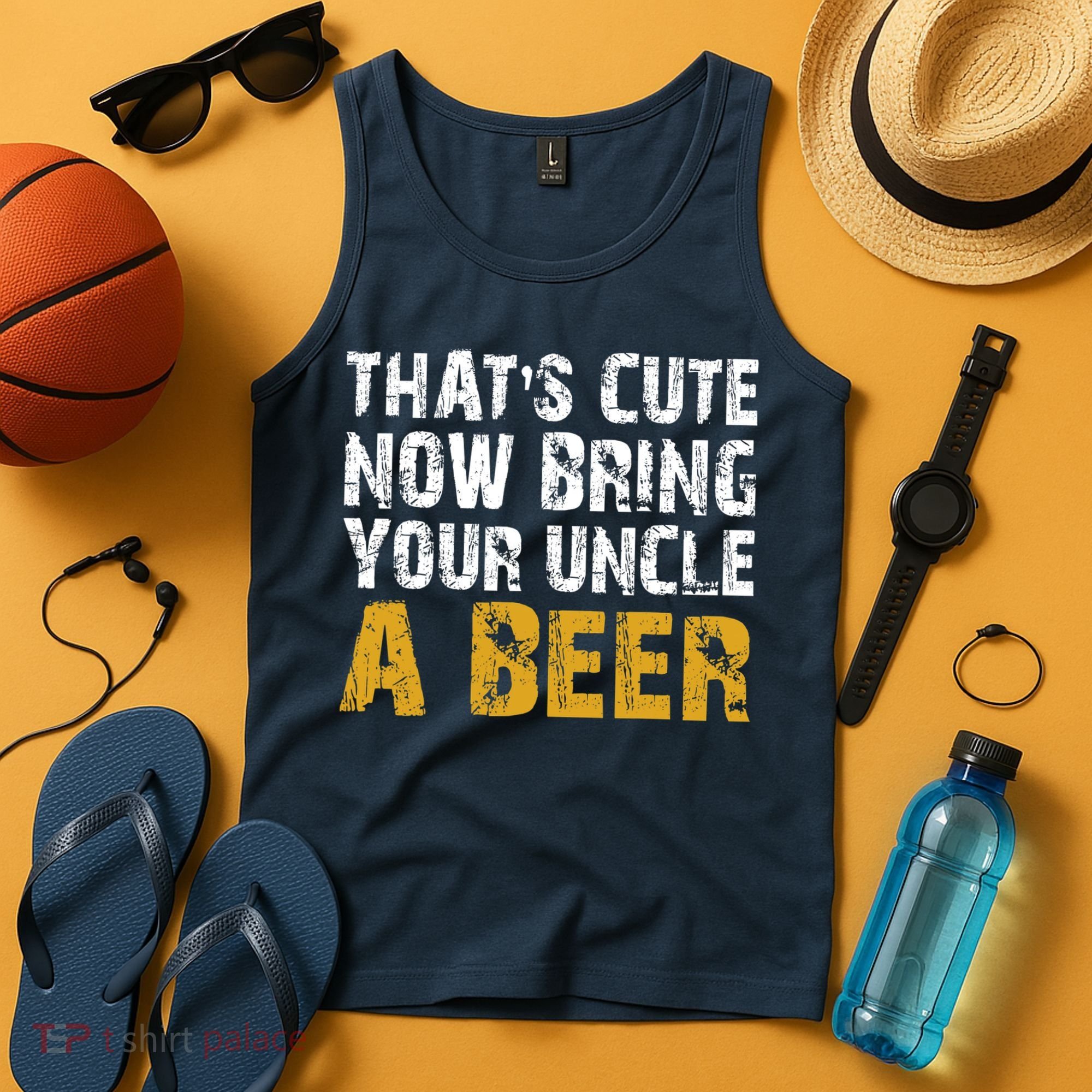 That's Cute Now Bring Your Uncle A Beer Shirt Father's Day Tank Top