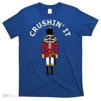Trendy Christmas Nutcracker Crushin It T-Shirt thumb 0