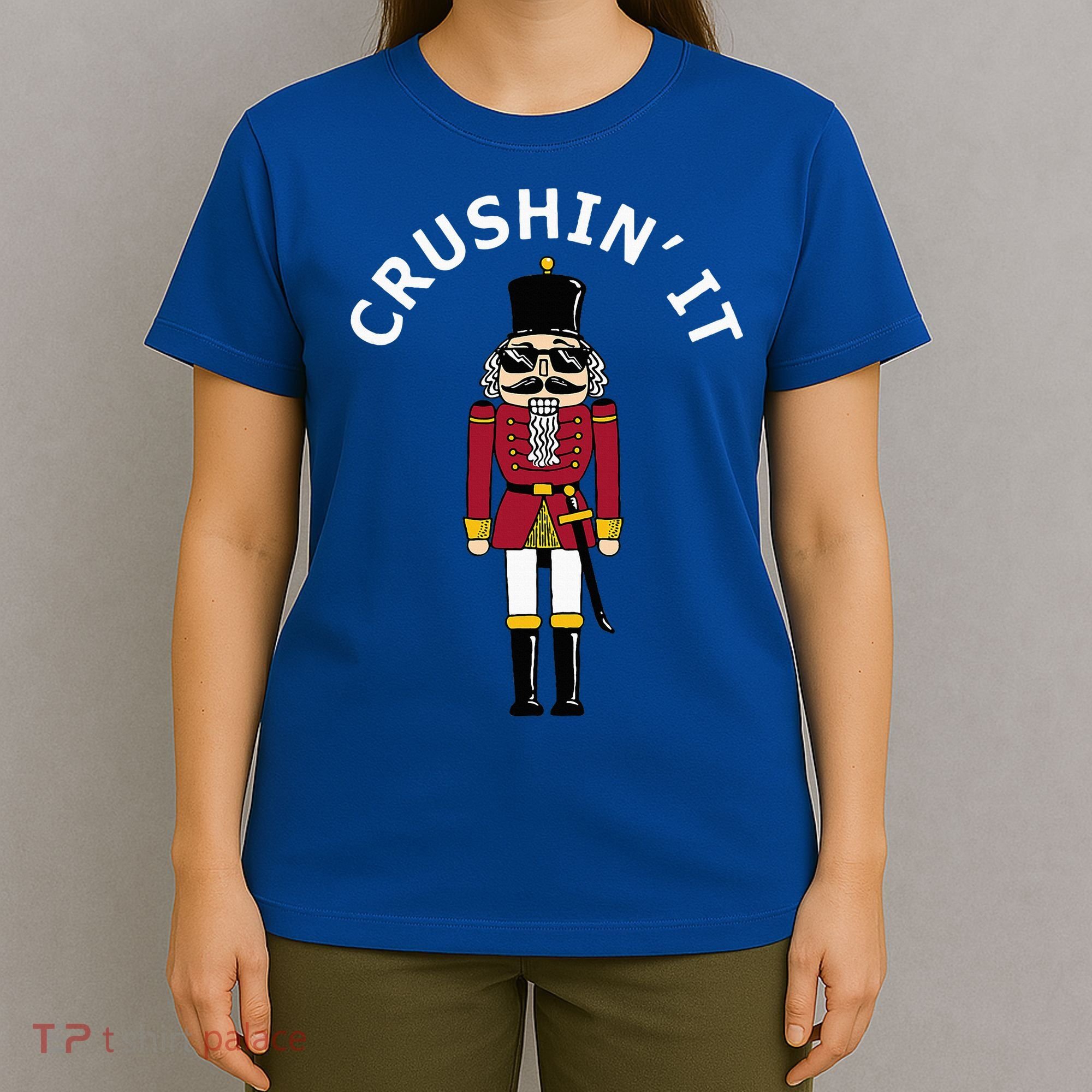 Trendy Christmas Nutcracker Crushin It T-Shirt