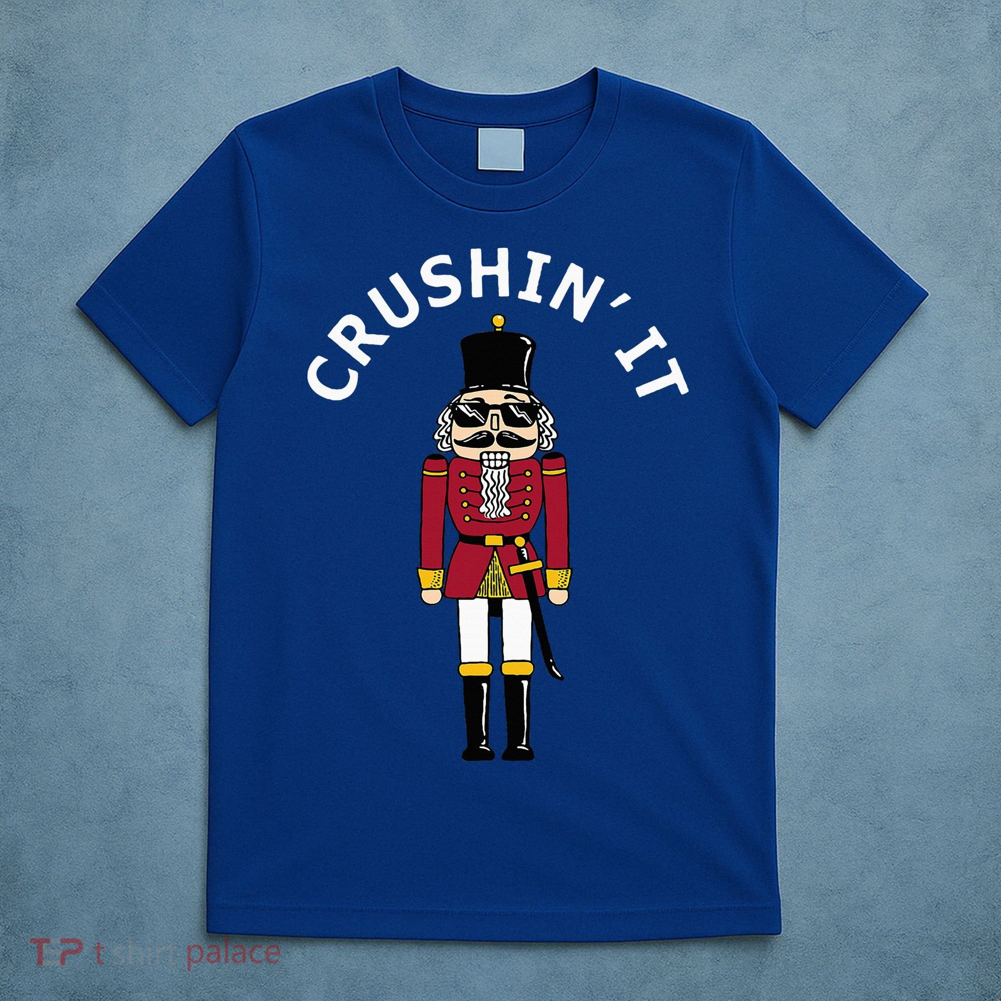 Trendy Christmas Nutcracker Crushin It T-Shirt