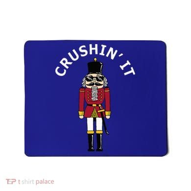 Trendy Christmas Nutcracker Crushin It Mousepad