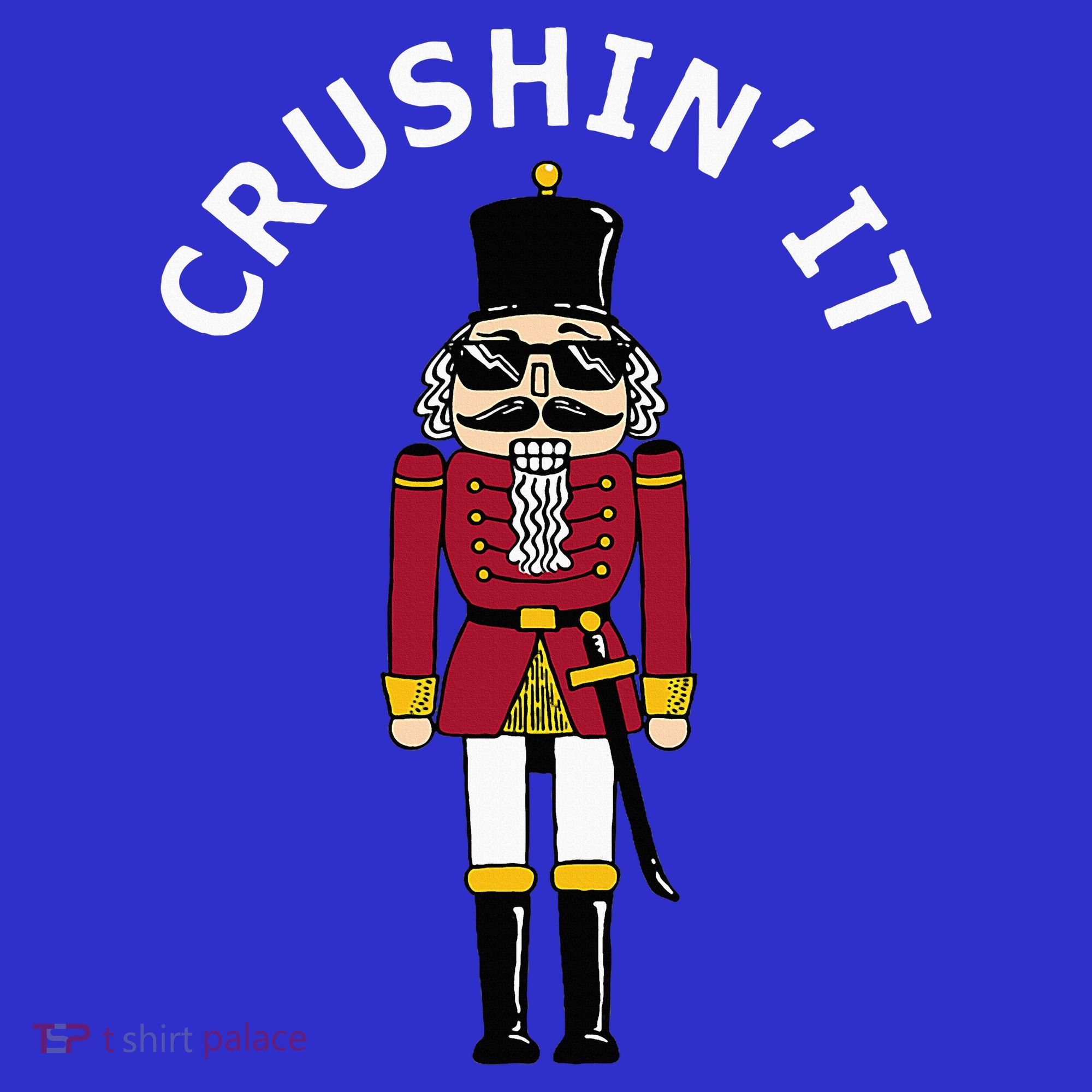 Trendy Christmas Nutcracker Crushin It Toddler T-Shirt