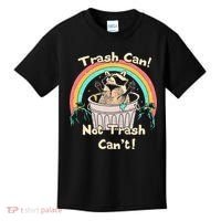 Trash Can Not Trash CanT Funny Raccoon Kids T-Shirt thumb 0