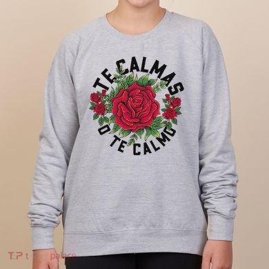 Te Calmas O Te Calmo Spanish Women's Sweatshirt