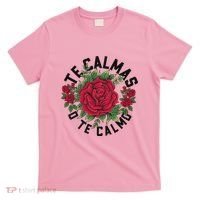 Te Calmas O Te Calmo Spanish T-Shirt thumb 0