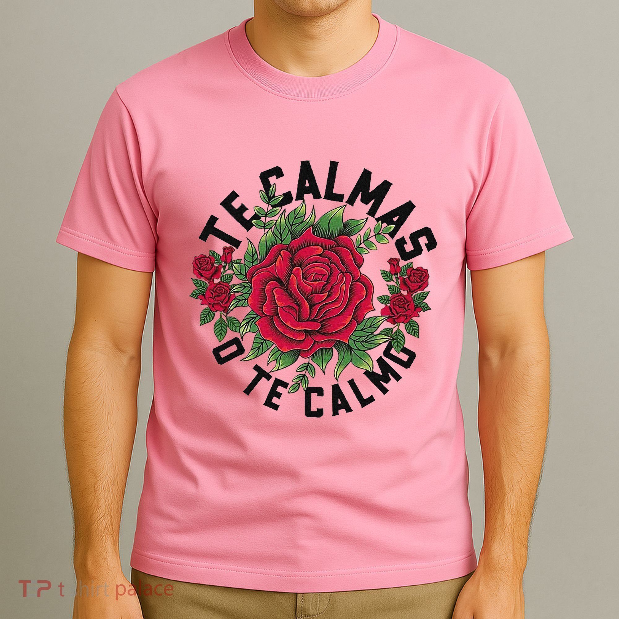 Te Calmas O Te Calmo Spanish T-Shirt