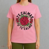 Te Calmas O Te Calmo Spanish T-Shirt thumb 4