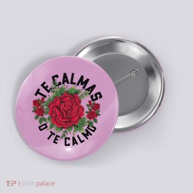 Te Calmas O Te Calmo Spanish Button
