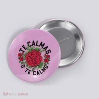 Te Calmas O Te Calmo Spanish Button thumb 0