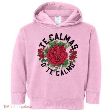 Te Calmas O Te Calmo Spanish Toddler Hoodie