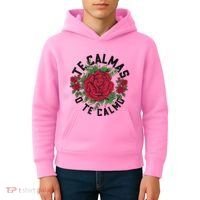 Te Calmas O Te Calmo Spanish Kids Hoodie thumb 4