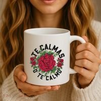 Te Calmas O Te Calmo Spanish Coffee Mug thumb 3