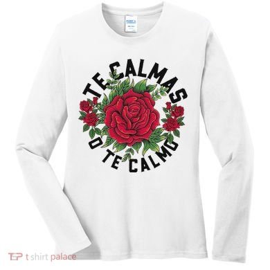 Te Calmas O Te Calmo Spanish Women's Long Sleeve Shirt