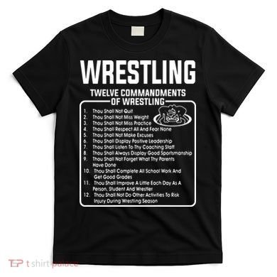 Twelve Commandments Of Wrestling T-Shirt