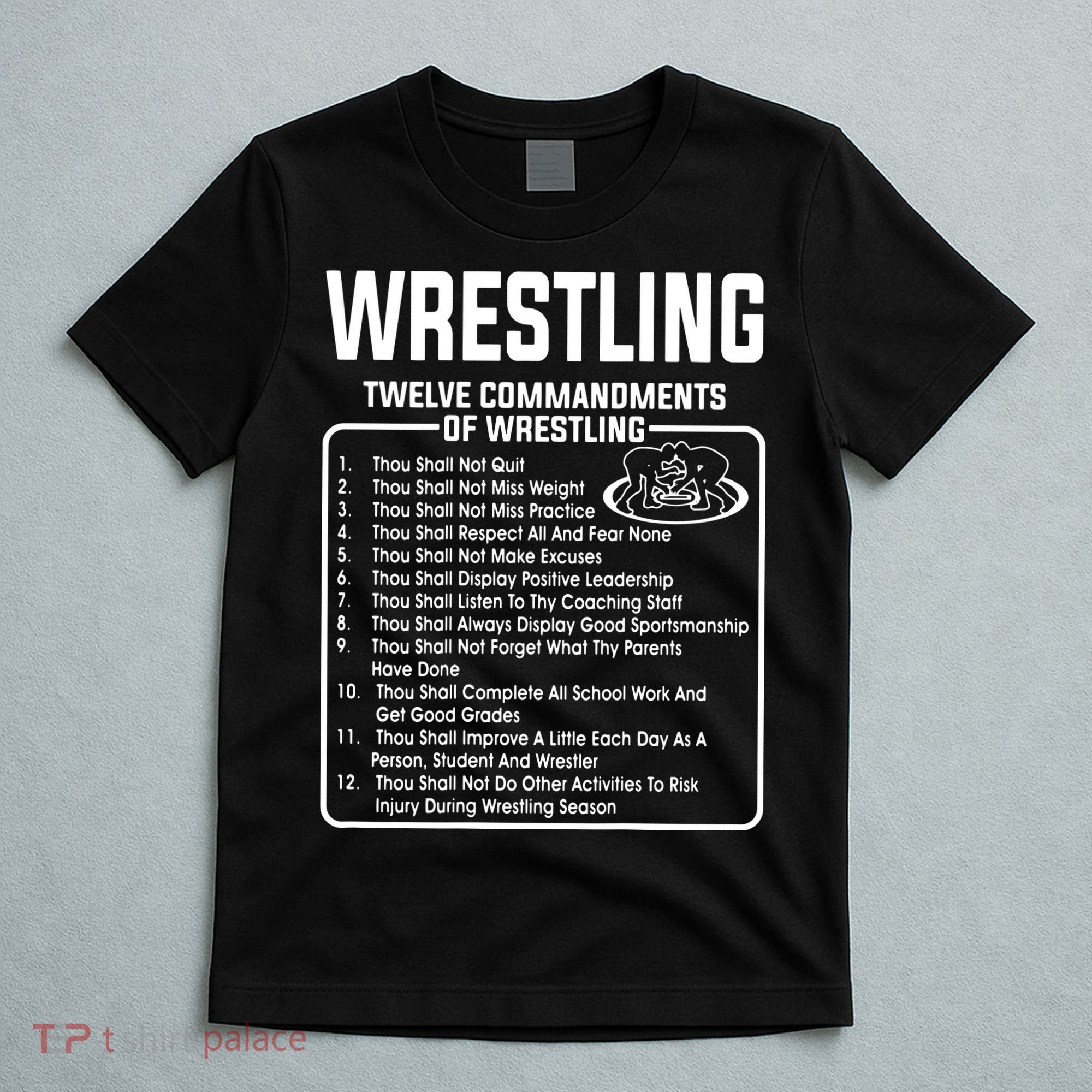 Twelve Commandments Of Wrestling T-Shirt