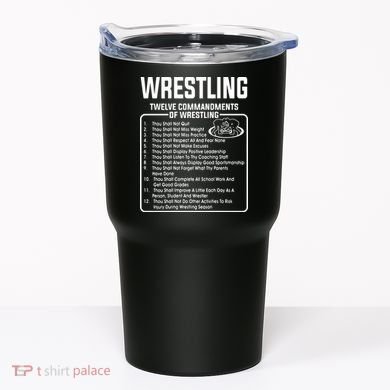 Twelve Commandments Of Wrestling Tumbler