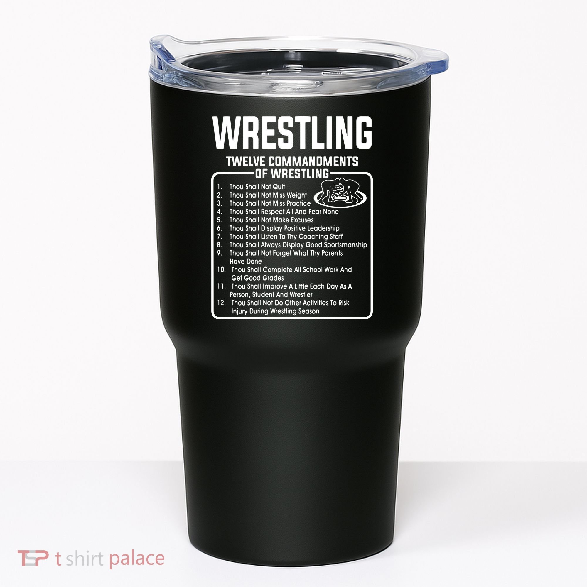 Twelve Commandments Of Wrestling Tumbler