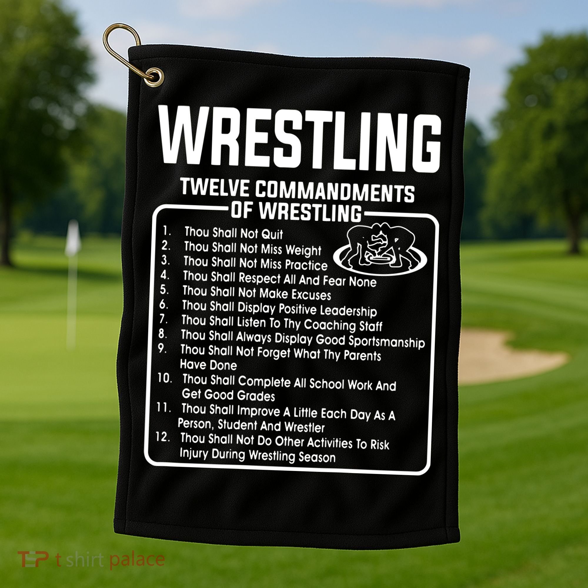 Twelve Commandments Of Wrestling Golf Towel