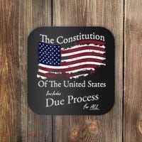 The Constitution Of The United States Due Process For All Coaster thumb 0