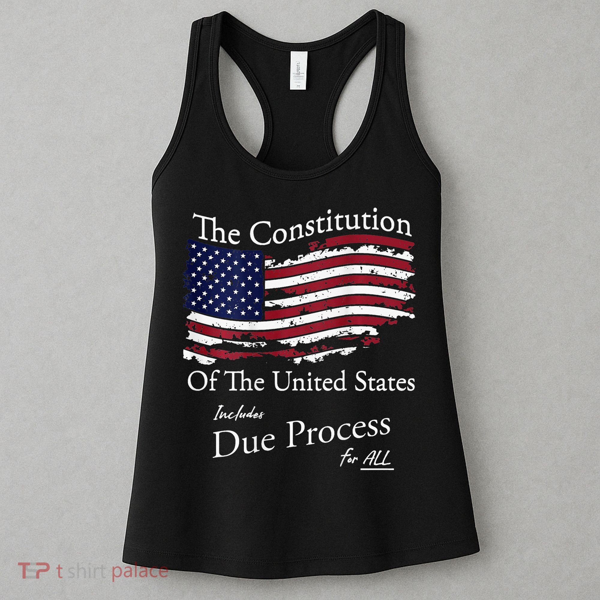 The Constitution Of The United States Due Process For All Women's Tank Top