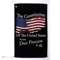 The Constitution Of The United States Due Process For All Golf Towel thumb 0