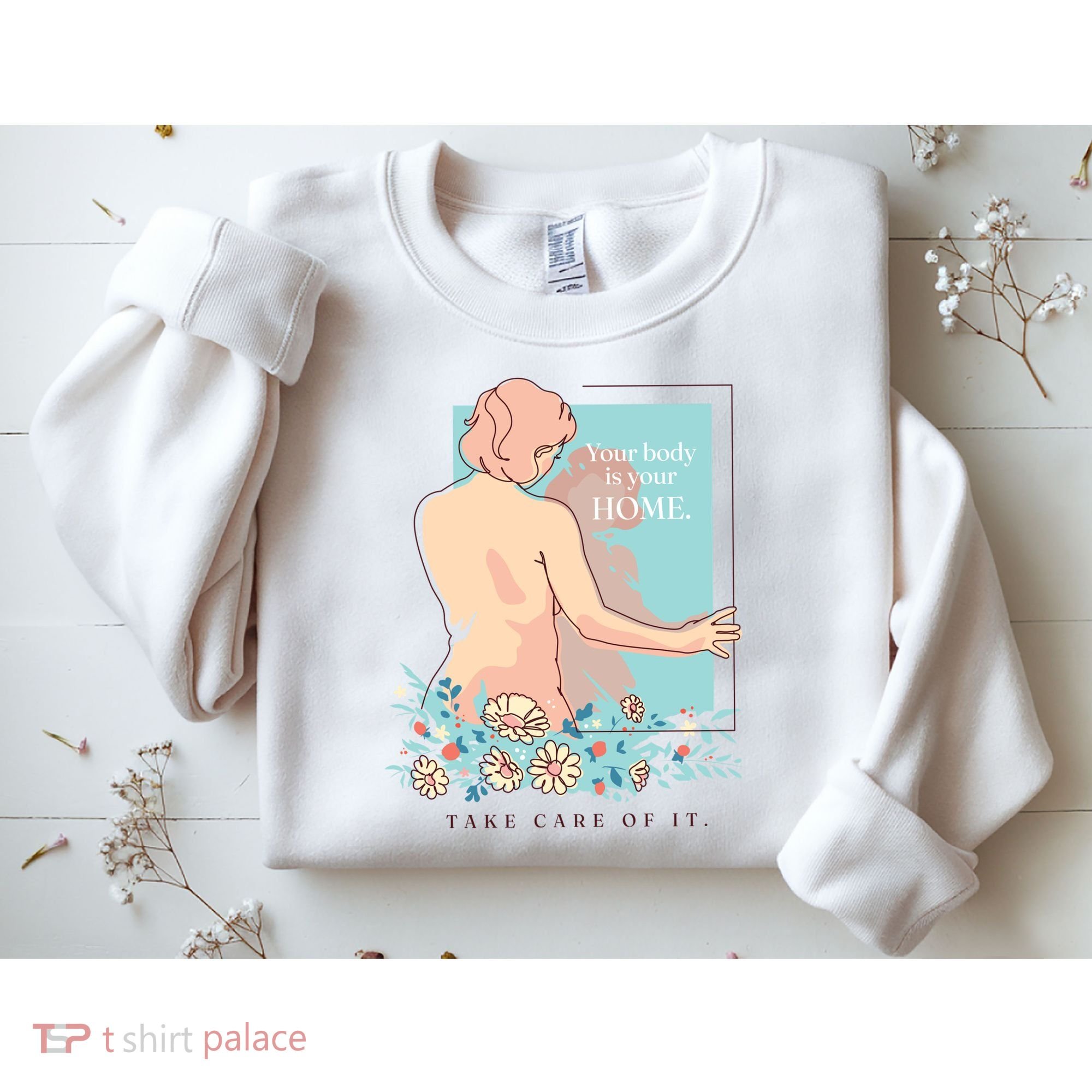 Take Care Of Your Body Mental Health Sweatshirt