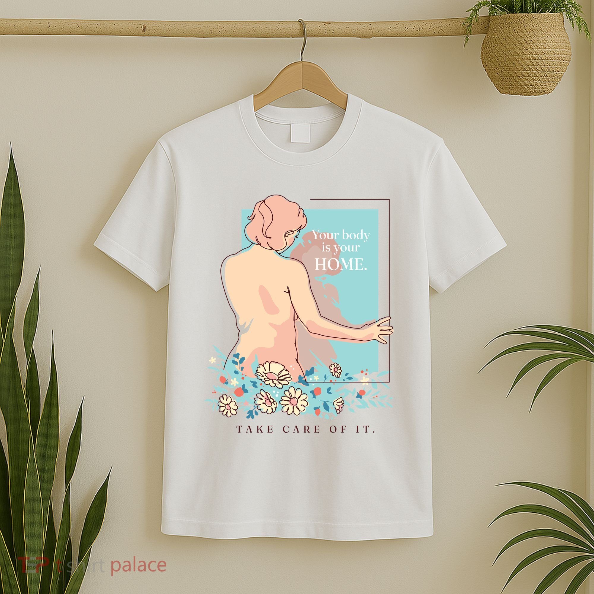 Take Care Of Your Body Mental Health T-Shirt