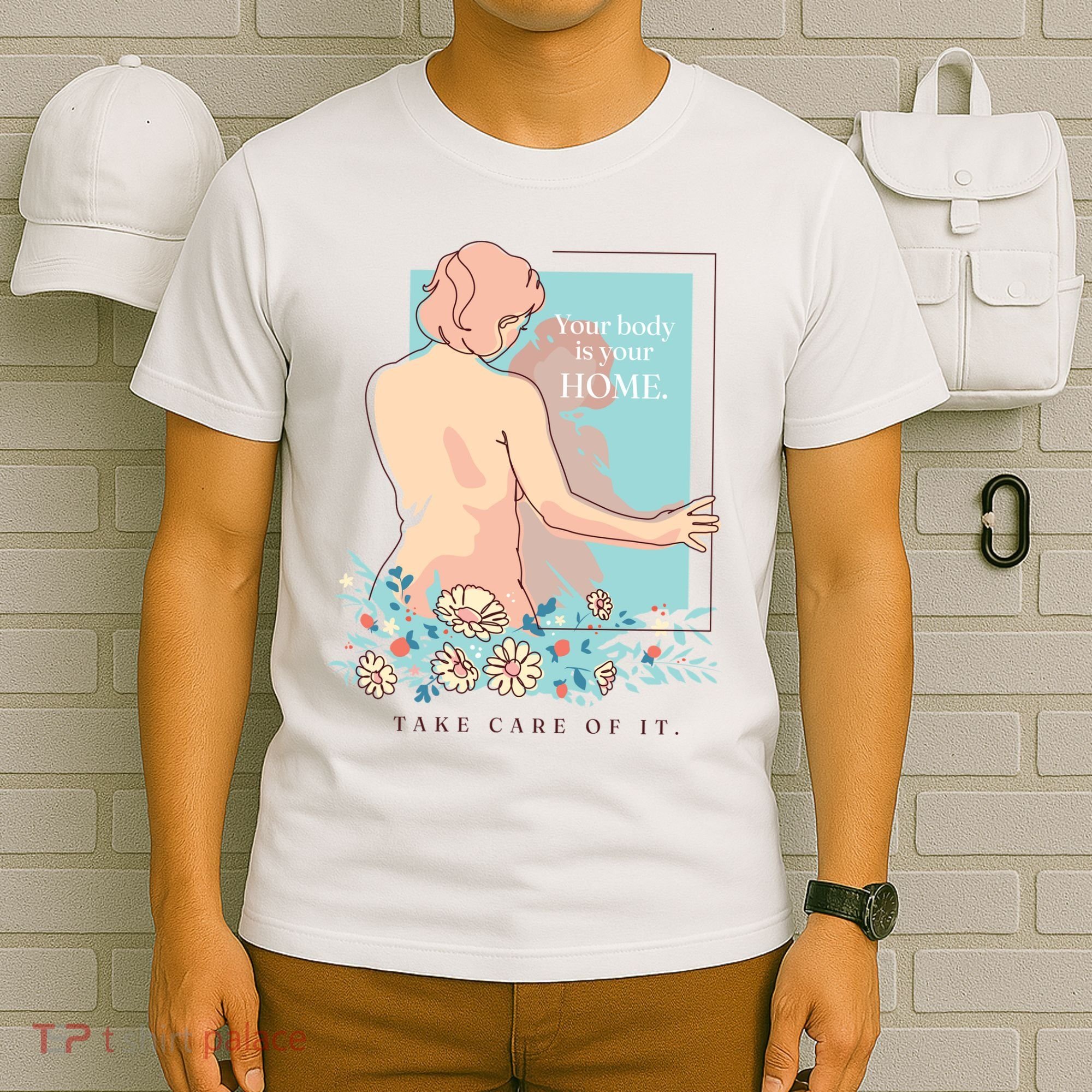 Take Care Of Your Body Mental Health T-Shirt