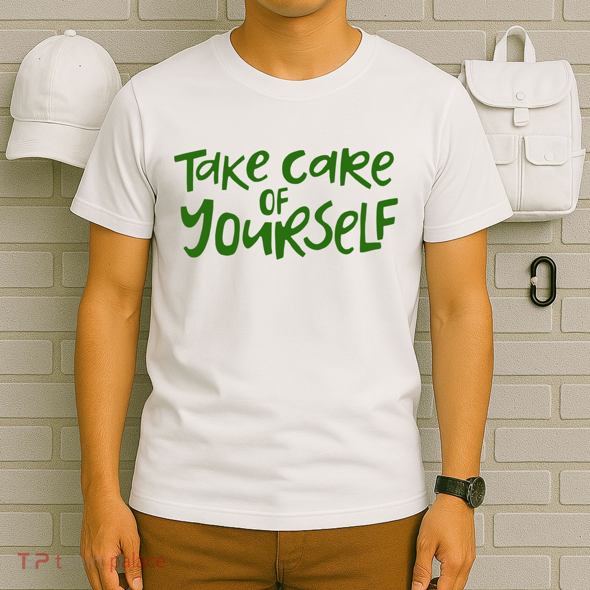 Take Care Of Yourself Positive Quote T-Shirt