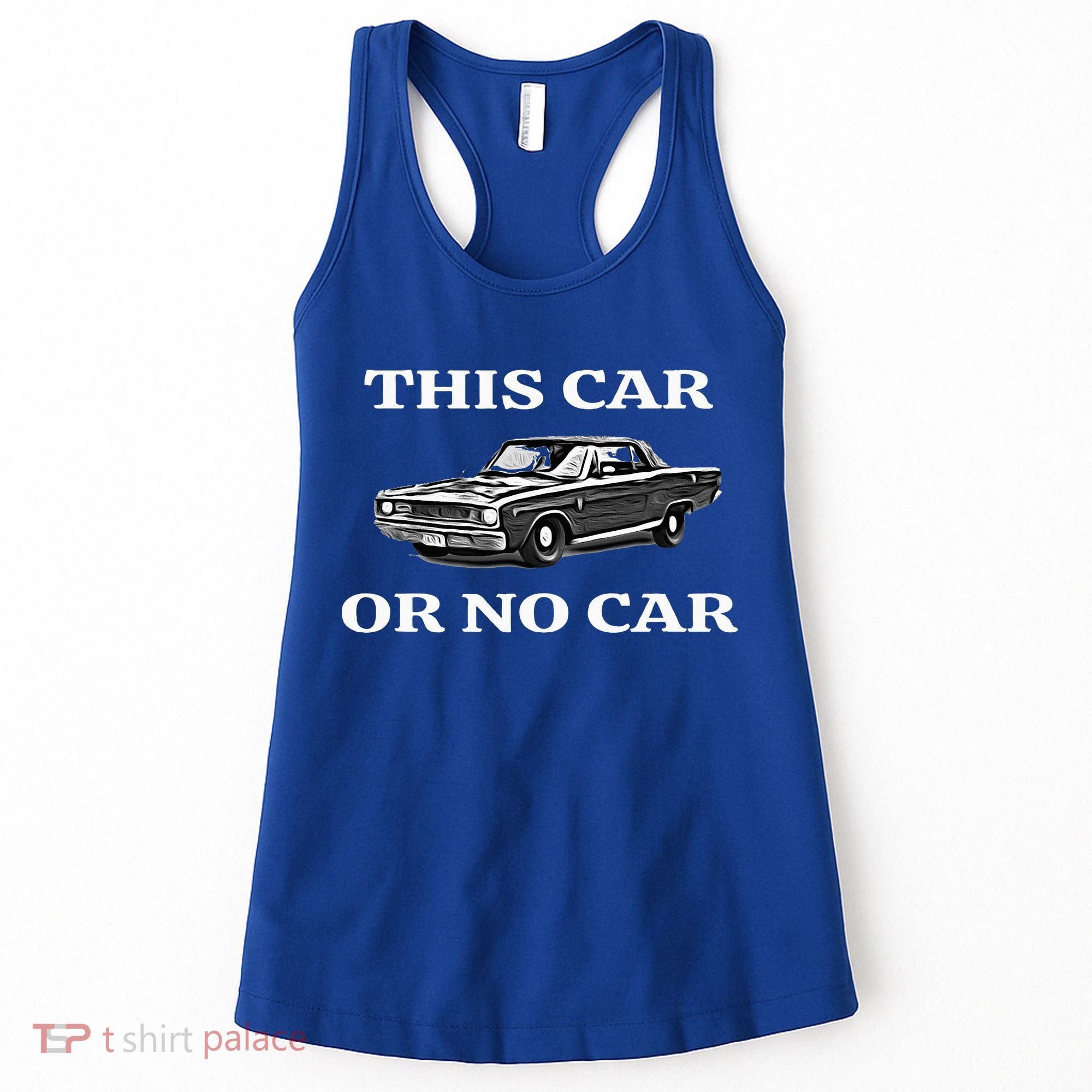 This Car Or No Car The Original Classic Women's Tank Top