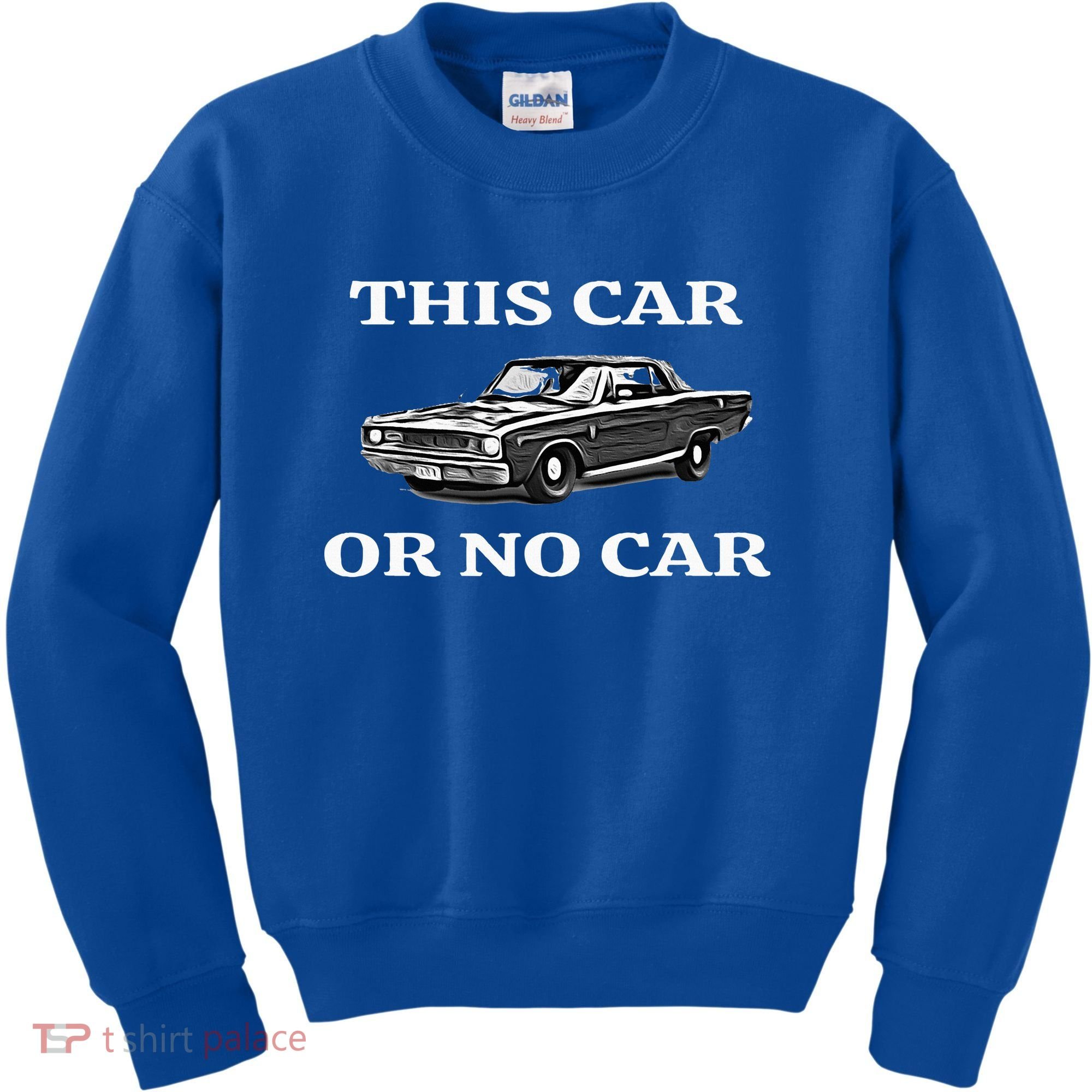 This Car Or No Car The Original Classic Kids Sweatshirt