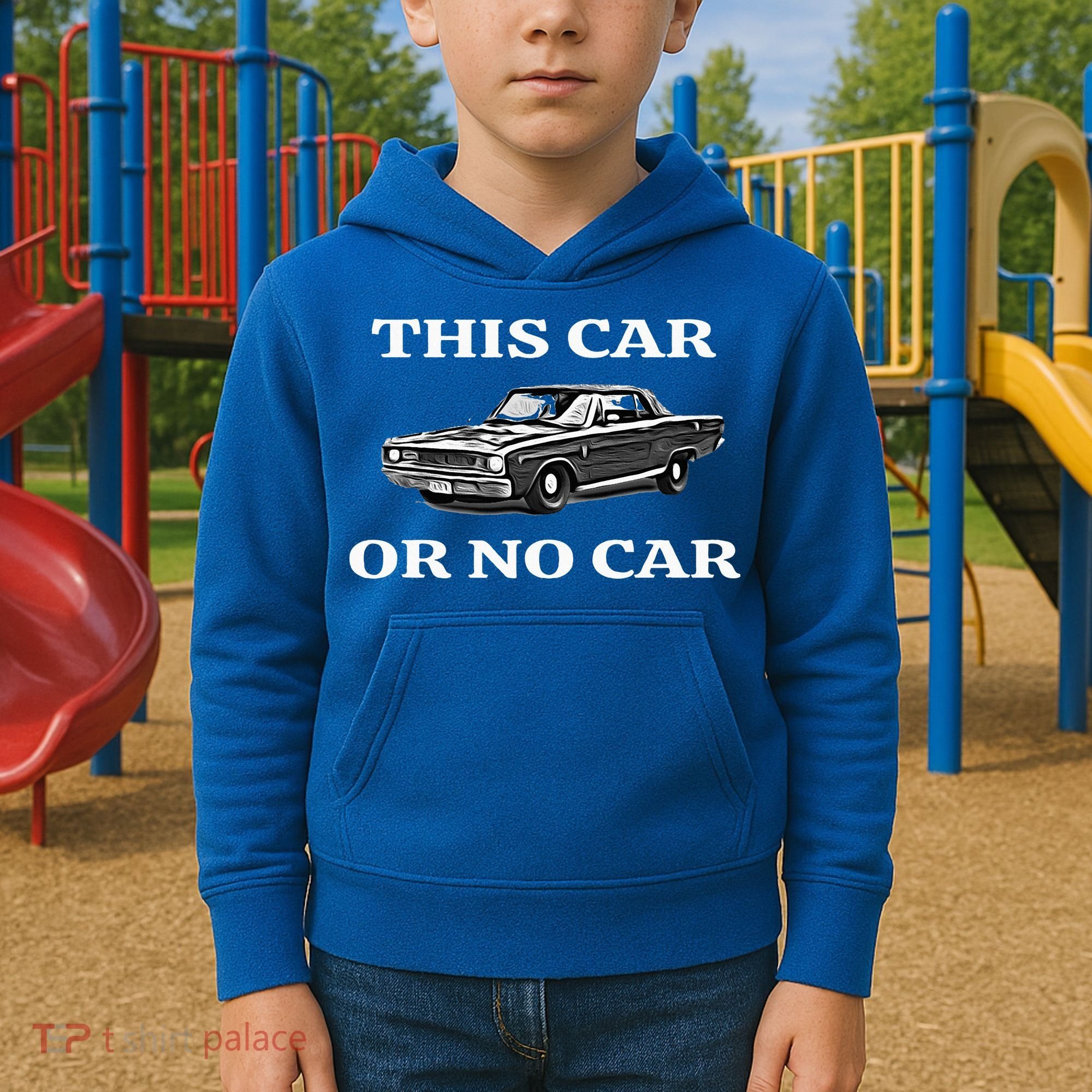 This Car Or No Car The Original Classic Kids Hoodie