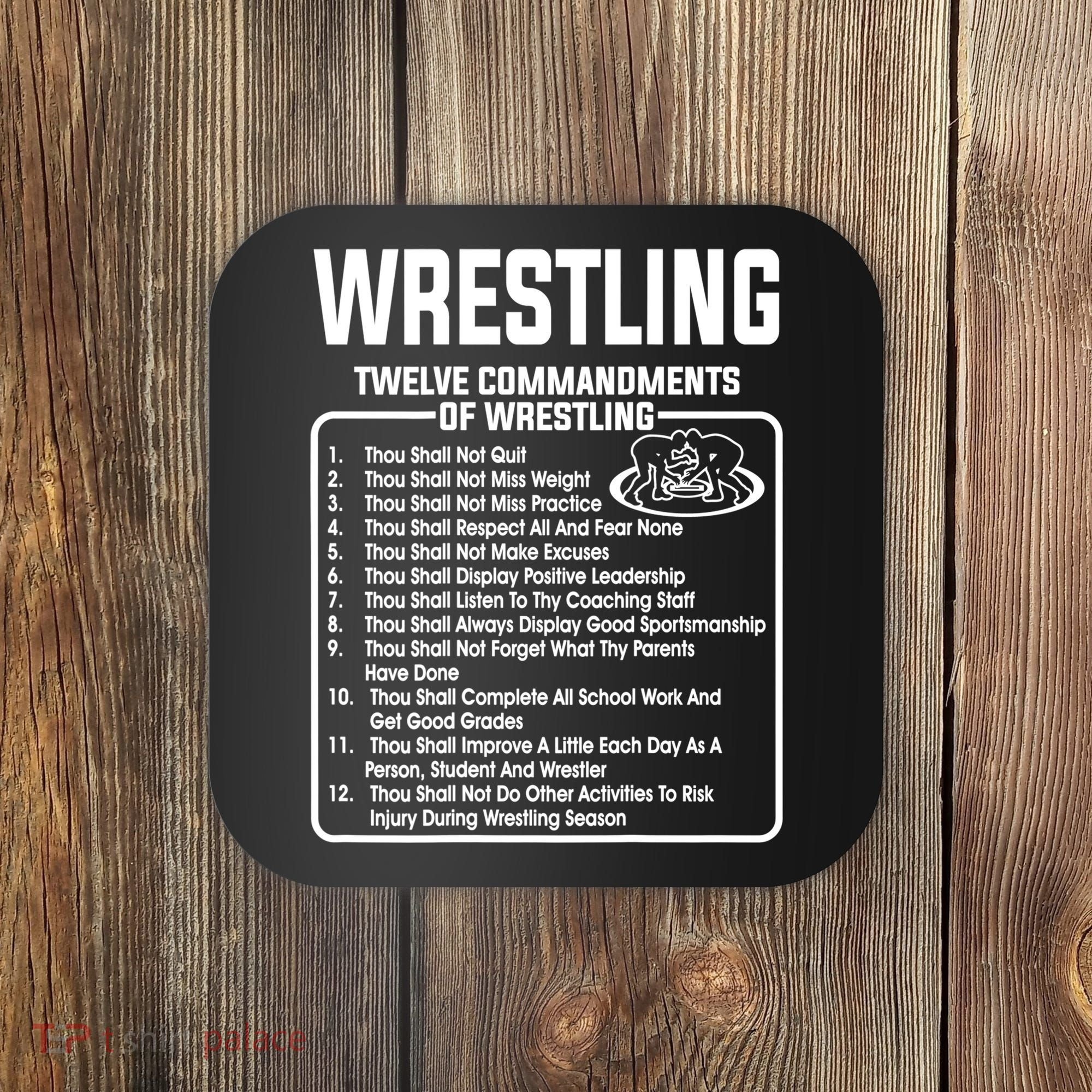 Twelve Commandments Of Wrestling TShirt Coaster