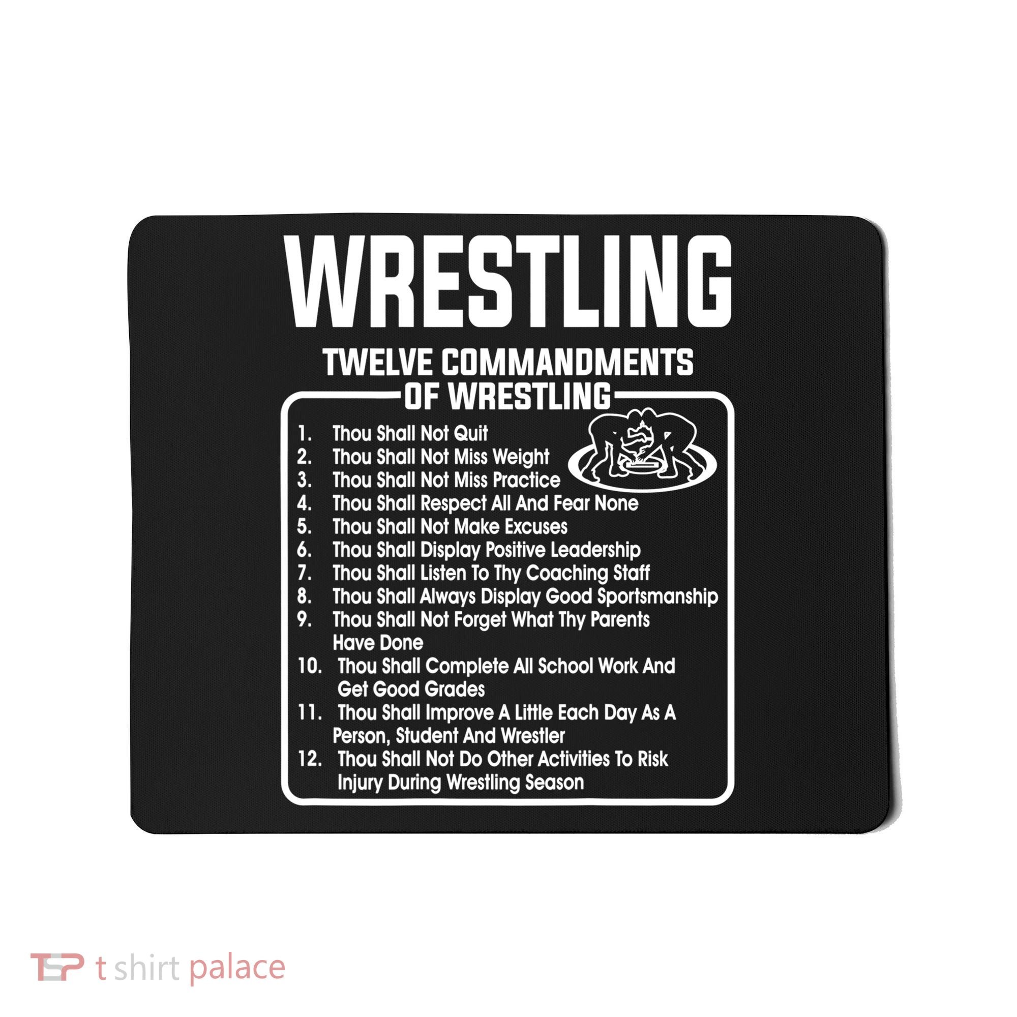 Twelve Commandments Of Wrestling TShirt Mousepad