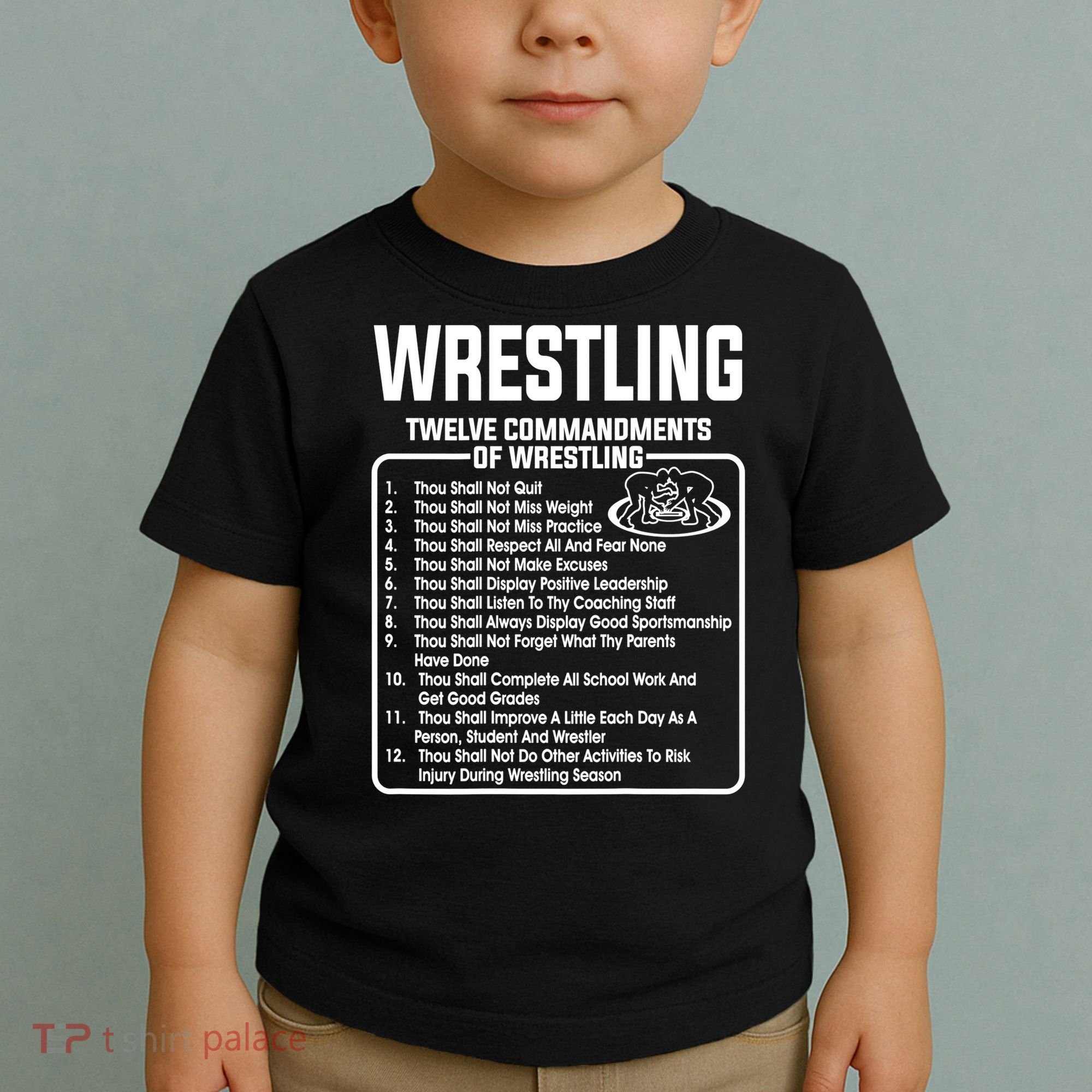 Twelve Commandments Of Wrestling TShirt Toddler T-Shirt