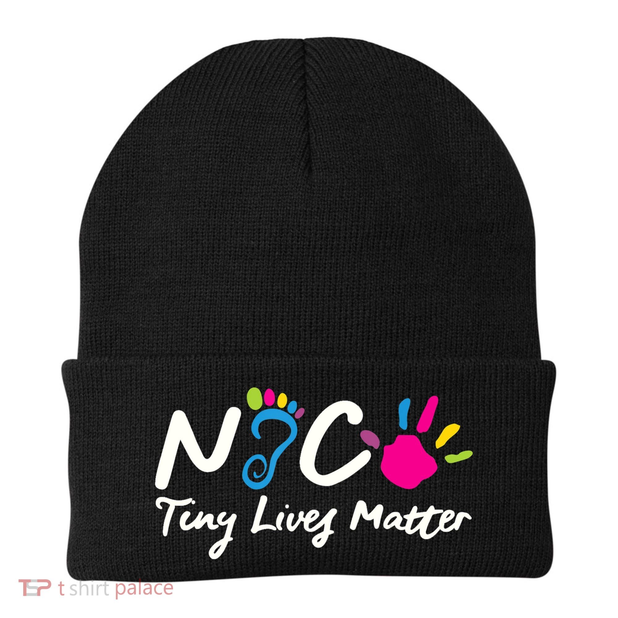 Taking Care Of Tiny Lives Neonatal NICU Nurse Gift TShirt Beanie
