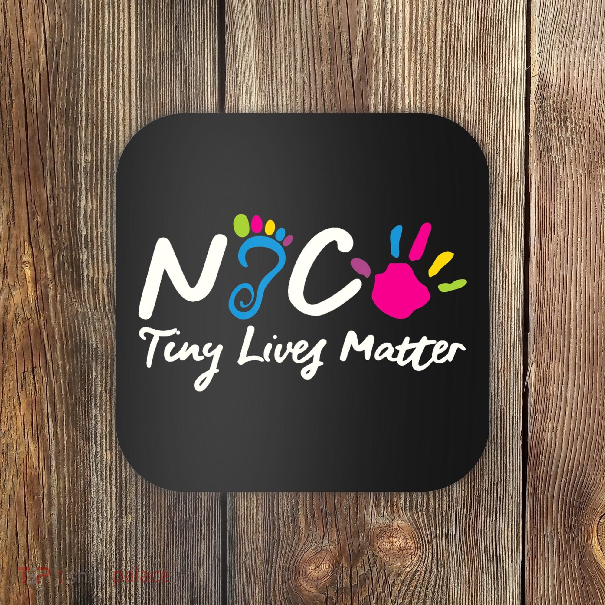 Taking Care Of Tiny Lives Neonatal NICU Nurse Gift TShirt Coaster