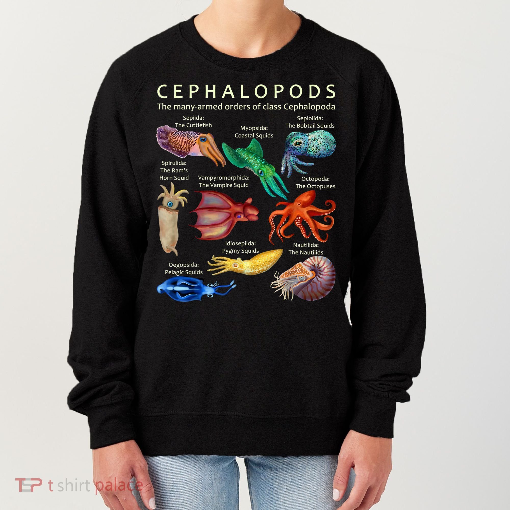 The Cephalopod: Octopus, Squid, Cuttlefish, And Nautilus Women's Sweatshirt