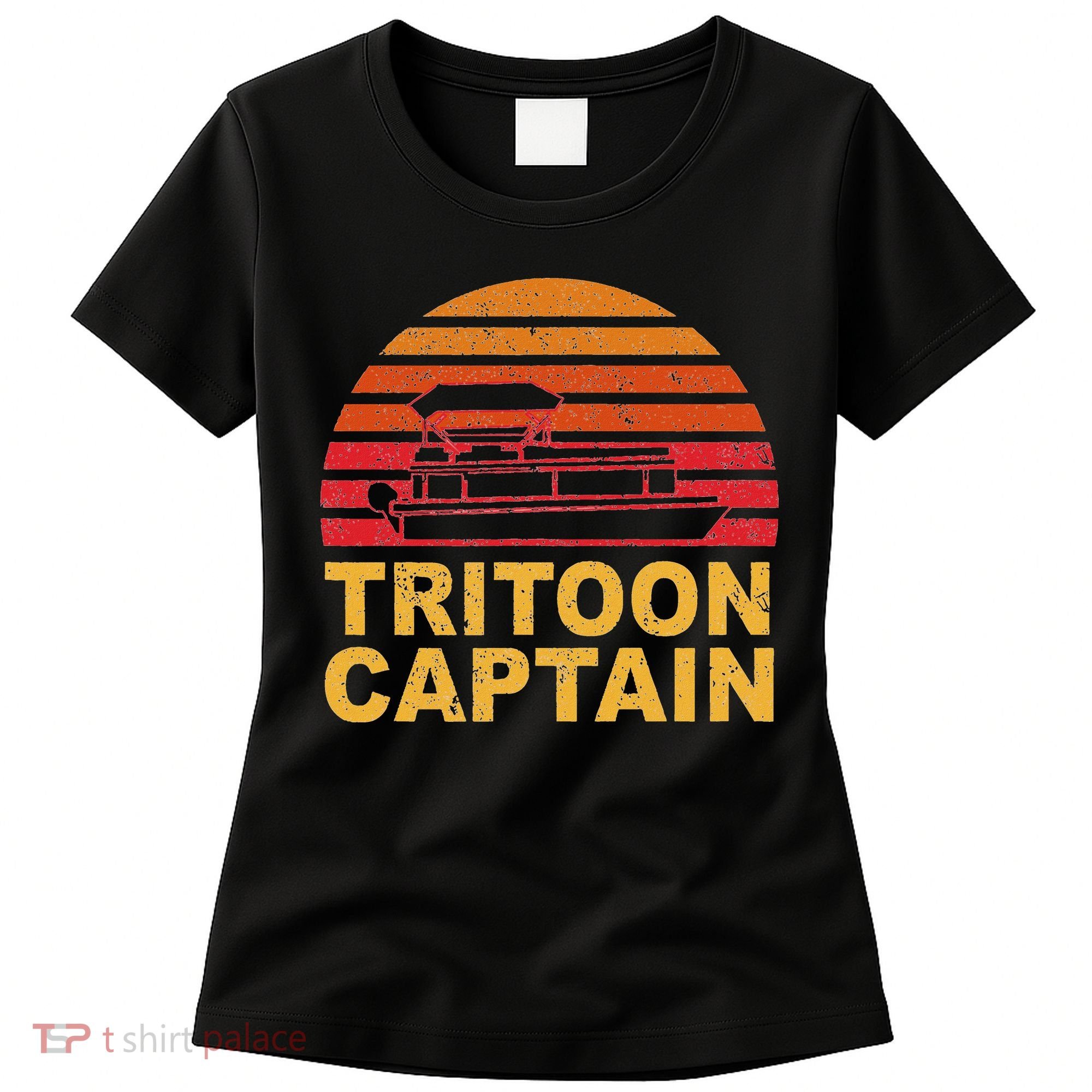 Tritoon Captain Pontoon Captain Tri Toon Boating Women's T-Shirt